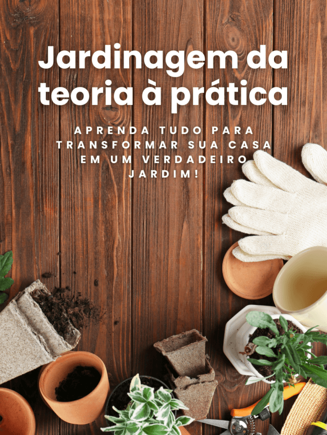 Curso jardim da teoria à prática